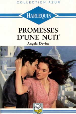 Promesses d'une nuit - Angela Devine