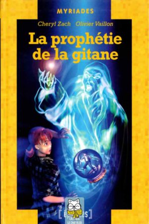 la prophétie de la gitane