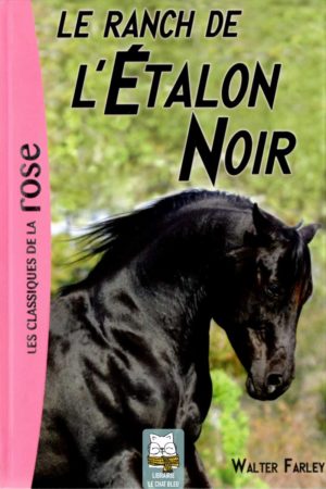 Le ranch de l'Étalon Noir