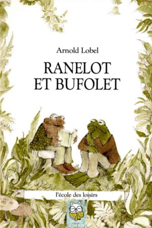 Ranelot et Bufolet - Arnold Lobel