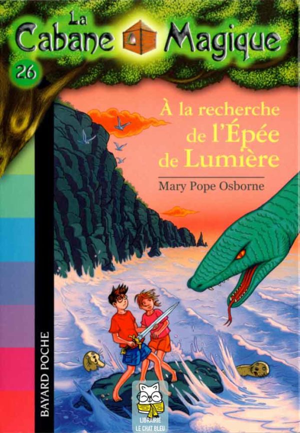 La Cabane Magique T26 : À la recherche de l'Épée de Lumière - Mary Pope Osborne