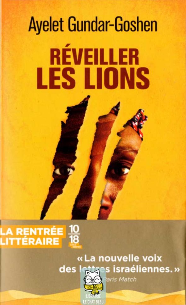 Réveiller les lions - Ayelet Gundar-Goshen