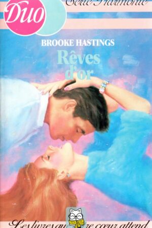 Rêves d'or - Brooke Hastings