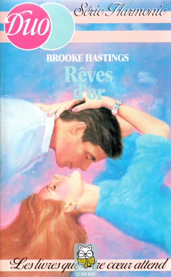Rêves d'or - Brooke Hastings