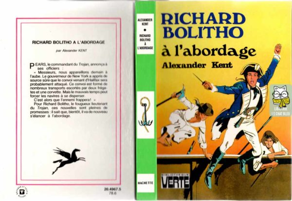 Richard Bolitho à l'abordage - Alexander Kent