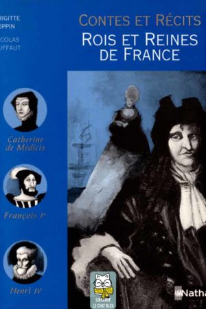 Rois et Reines de France - Brigitte Coppin