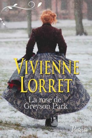 Les gentlemen de Fallow Hall T2 : La rose de Greyson Park - Vivienne Lorret