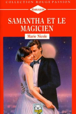 Samantha et le magicien - Marie Nicole