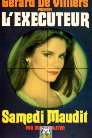 L’Exécuteur T38 : Samedi maudit - Don Pendleton