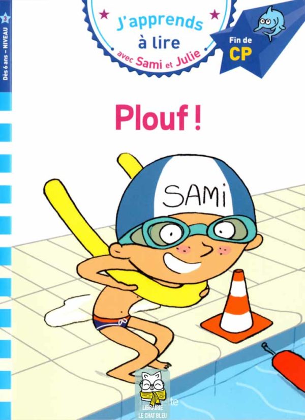 J'apprends à lire avec Sami et Julie : Plouf ! - Laurence Lesbre