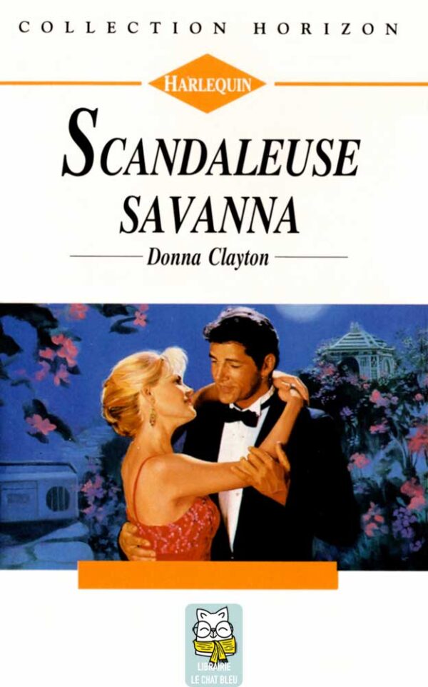 Scandaleuse Savanna - Donna Clayton