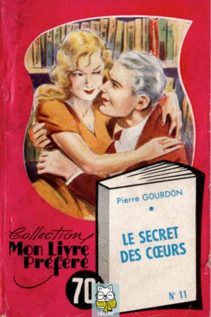 Le Secret des Coeurs - Pierre Gourdon