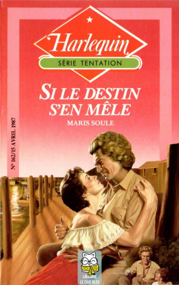 Si le destin s'en mêle - Maris Soule