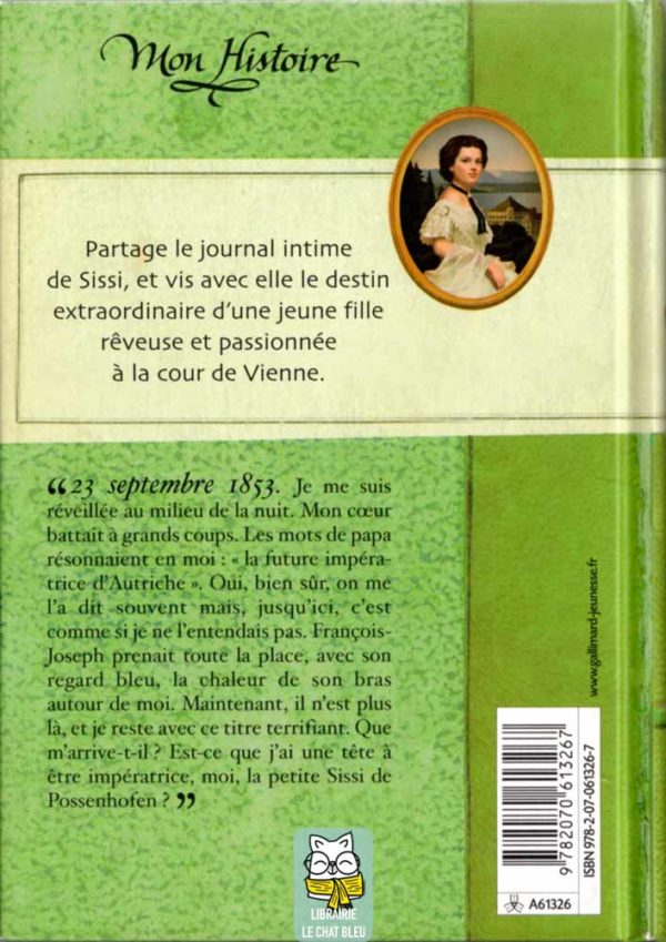 sissi : journal d'Élisabeth, future impératrice d'autriche, 1853 1855