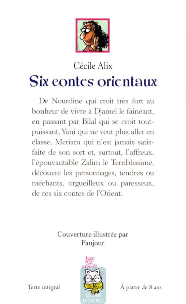 Six contes orientaux - Cécile Alix