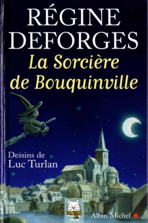 La Sorcière de Bouquinville - Régine Deforges