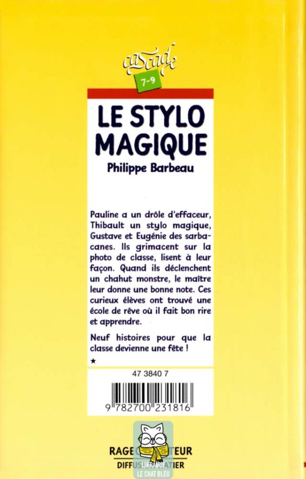 Le stylo magique - Philippe Barbeau