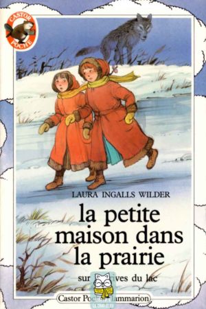 La petite maison dans la prairie T3 : Sur les rives du lac