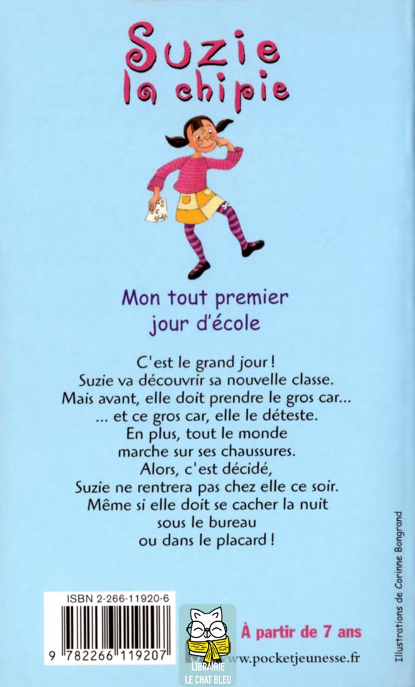 Suzie la chipie T1 : Mon tout premier jour d'école - Barbara Park