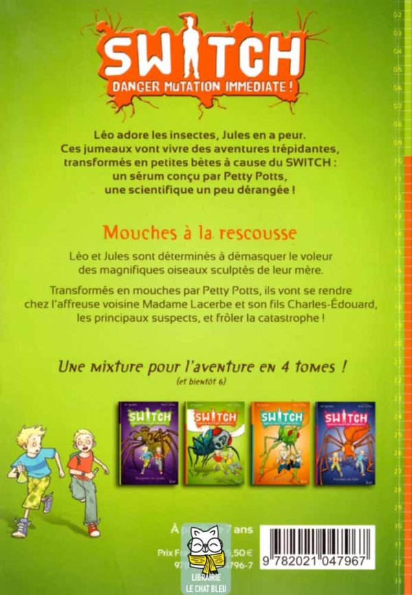 switch t2 : mouches à la rescousse