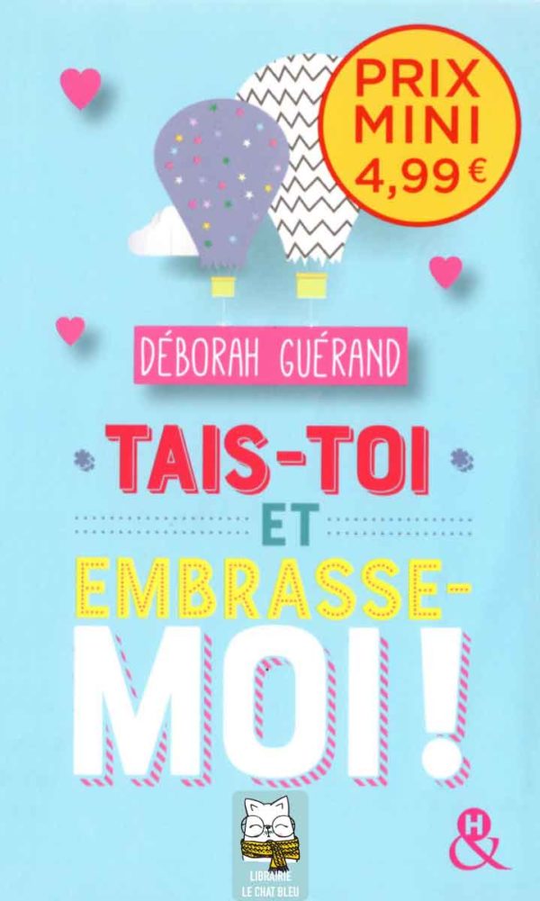 tais-toi et embrasse-moi