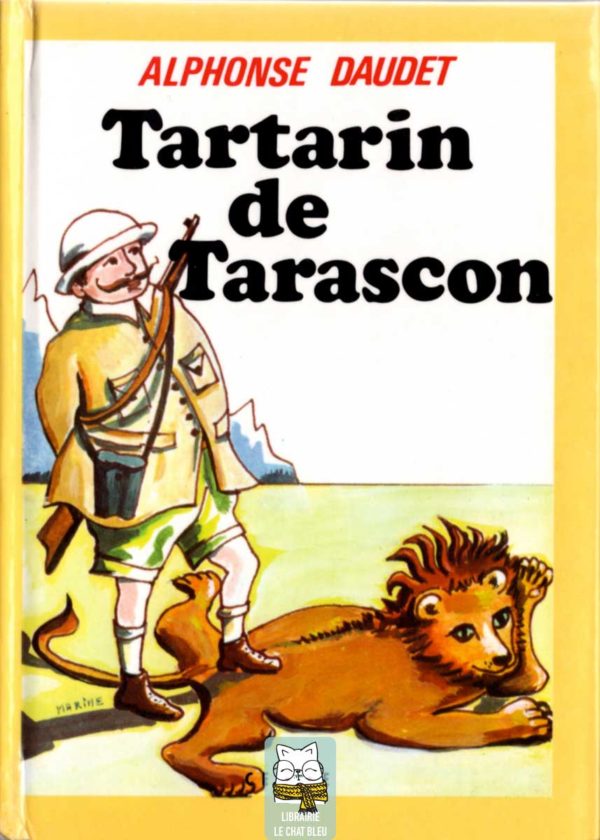 Tartarin de Tarascon par Alphonse Daudet