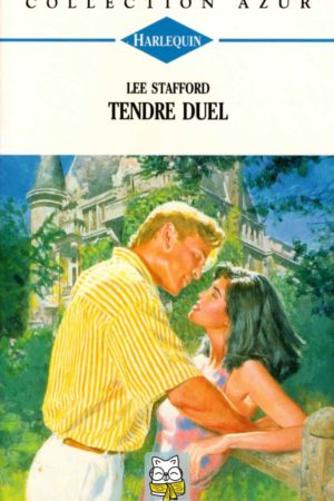tendre duel
