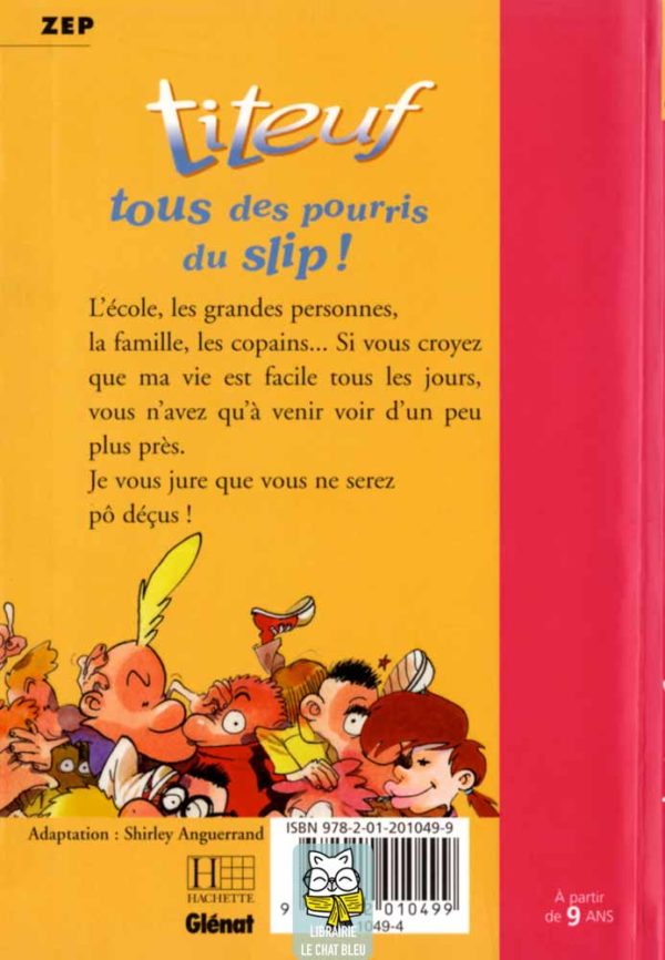 titeuf : tous des pourris du slip !
