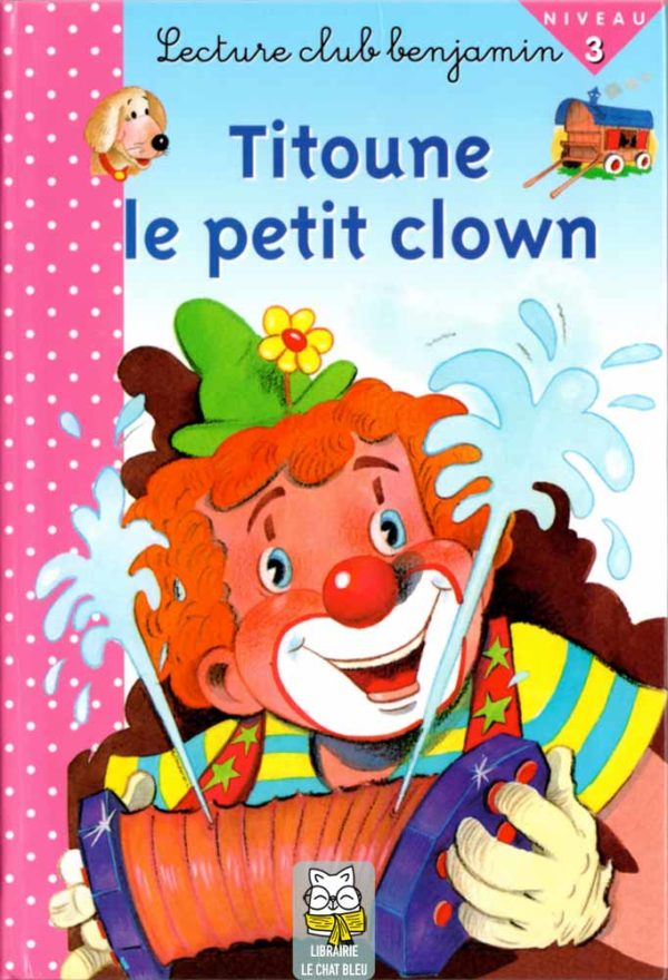 Titoune le petit clown - Ann Rocard
