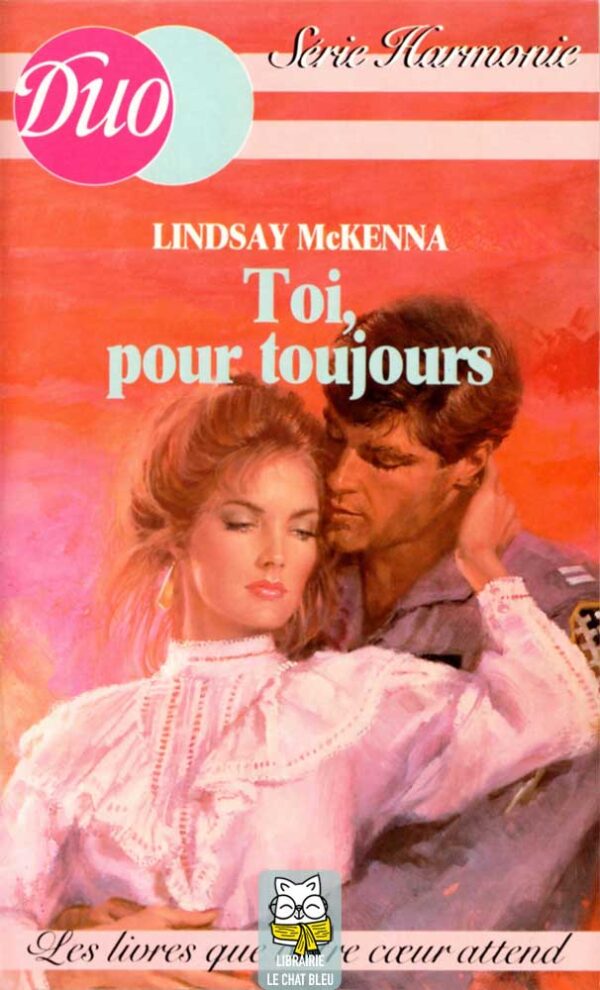 Toi, pour toujours - Lindsay McKenna