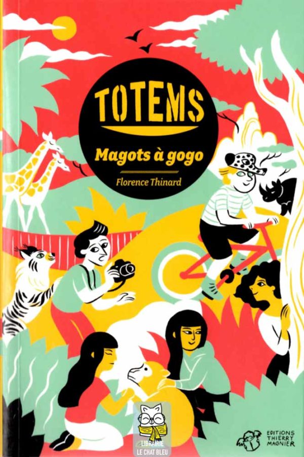 Totems T1 : Magots à gogo - Florence Thinard