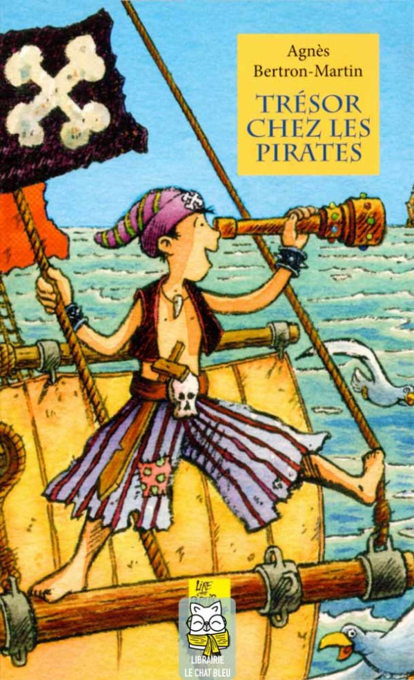 Trésor chez les pirates - Agnès Bertron-Martin