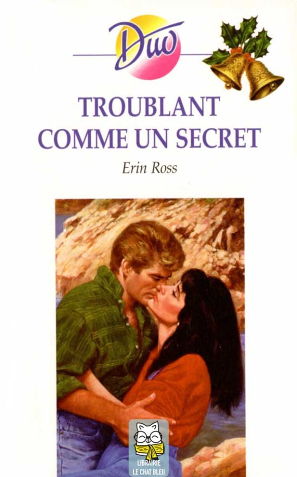 Troublant comme un secret - Erin Ross