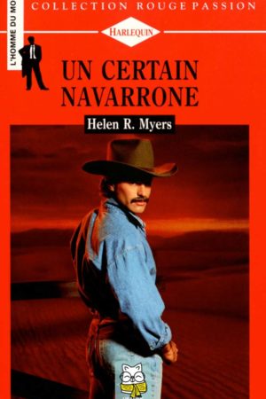 L'homme du Mois : Un certain Navarrone - Helen R. Myers