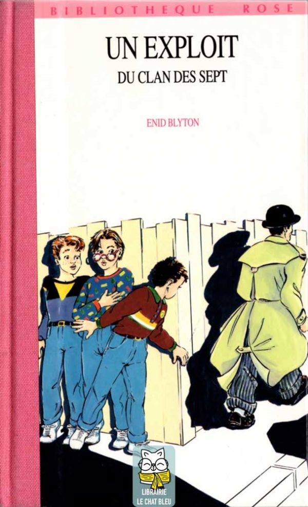 Un exploit du Clan des Sept - Enid Blyton