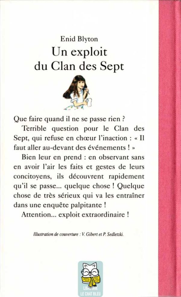 un exploit du clan des sept