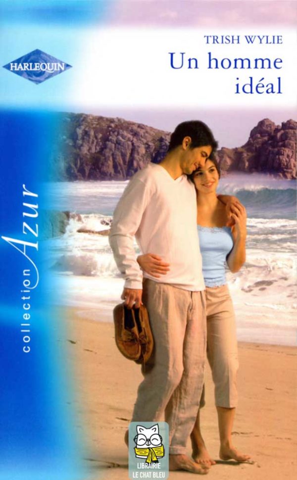 Un homme idéal - Trish Wylie