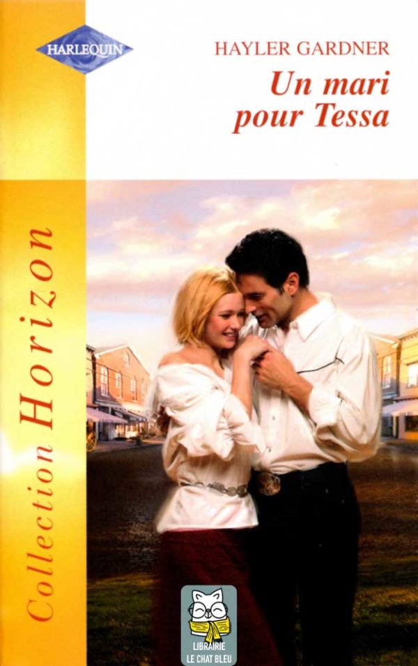 Un mari pour Tessa - Hayler Gardner