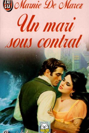 Un mari sous contrat - Marnie de Marez