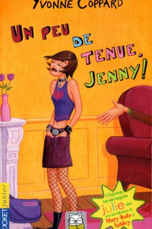 Un peu de tenue, Jenny ! - Yvonne Coppard