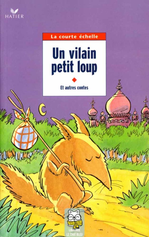 Un vilain petit loup et autres contes - Collectif