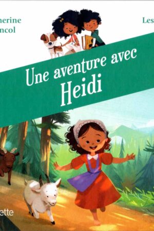 Une aventure avec Heidi - Katherine Pancol