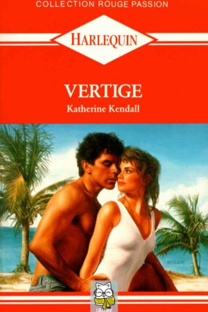 Vertige - Katherine Kendall