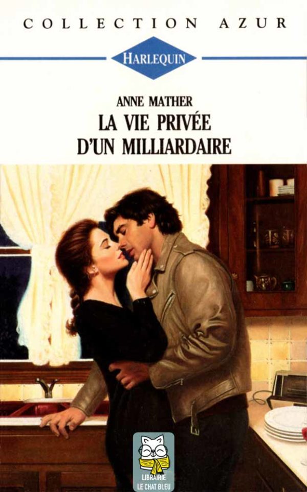 La vie privée d'un milliardaire - Anne Mather