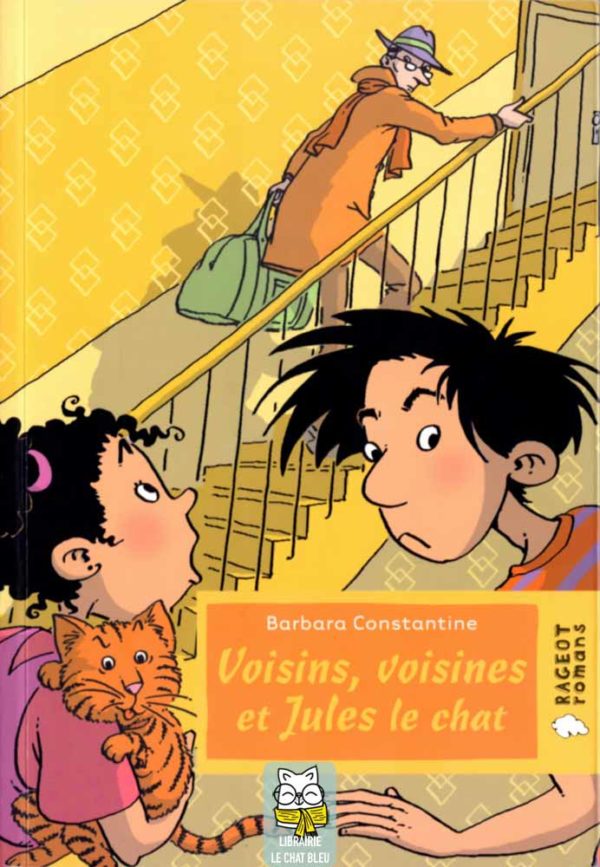 Voisins, voisines et Jules le chat - Barbara Constantine