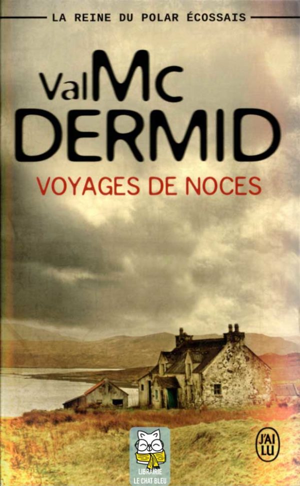 Voyages de noces - Val McDermid