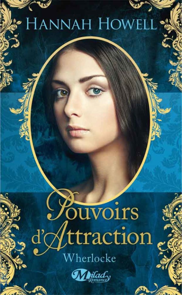 Wherlocke T3 : Pouvoirs d'Attraction - Hannah Howell